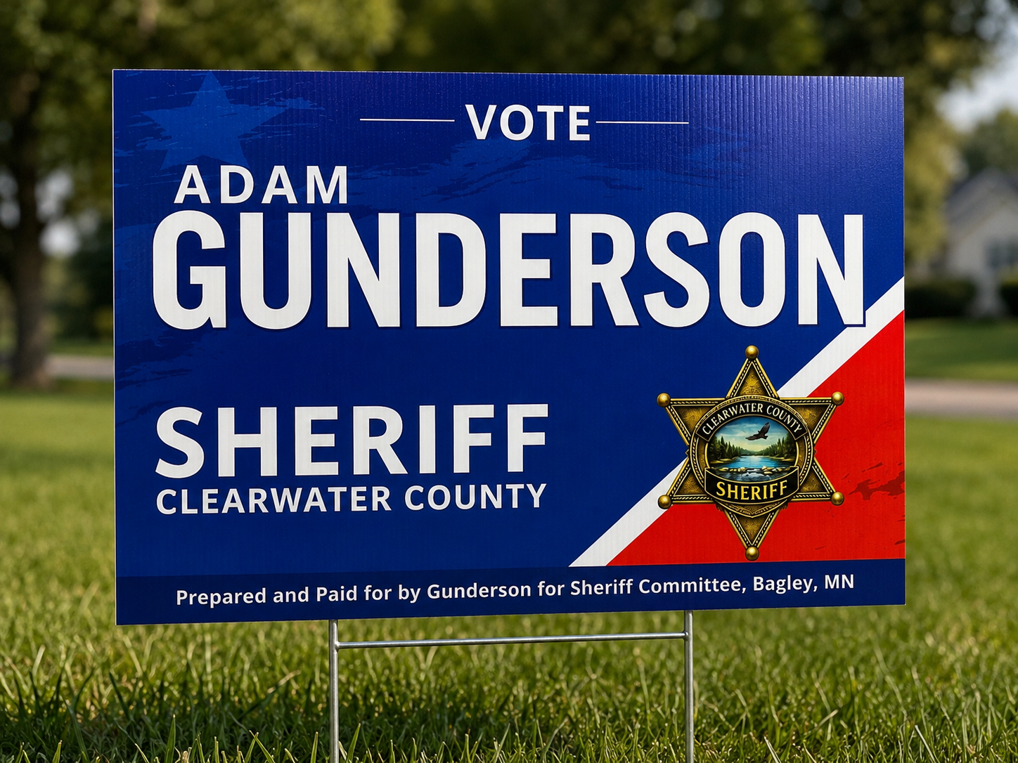 Adam Gunderson for Clearwater County Sheriff yard sign